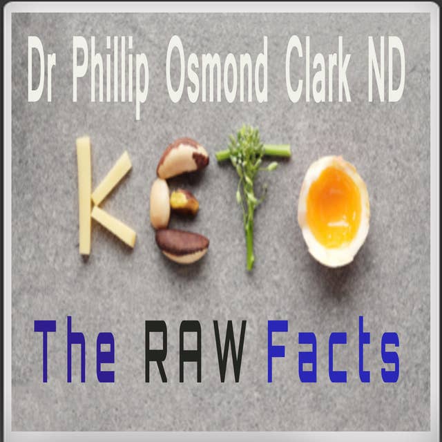 Keto - The Raw Facts