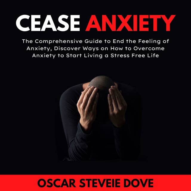 Cease Anxiety