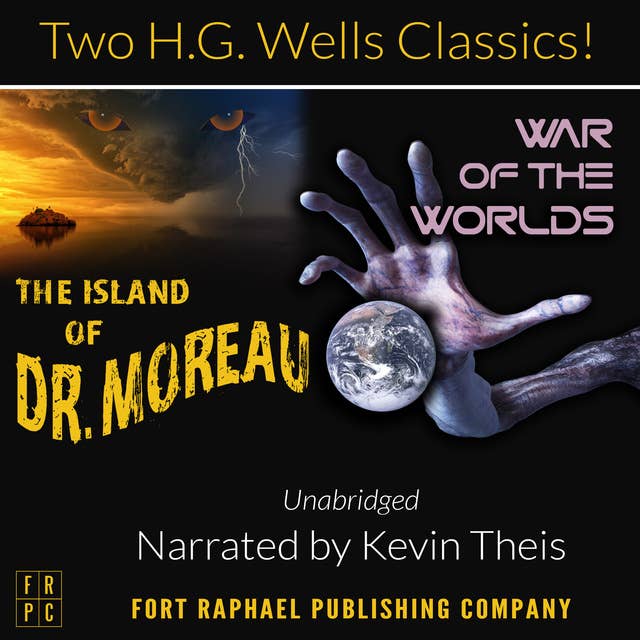 The Island of Doctor Moreau and The War of the Worlds
