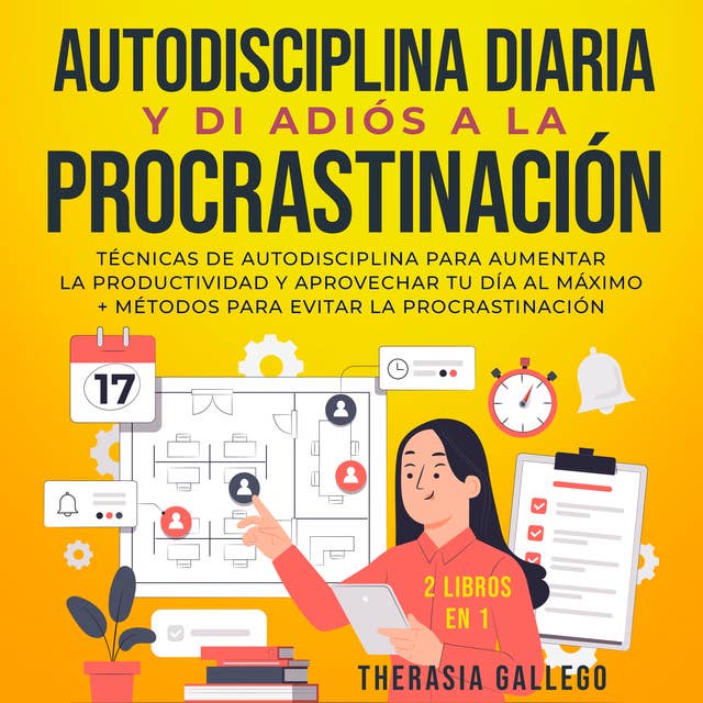 Autodisciplina diaria y di adiós a la procrastinación 2 libros en 1