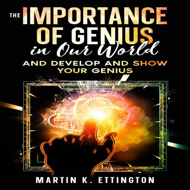 Cover for The Importance of Genius in our World