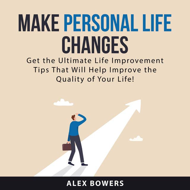 Make Personal Life Changes