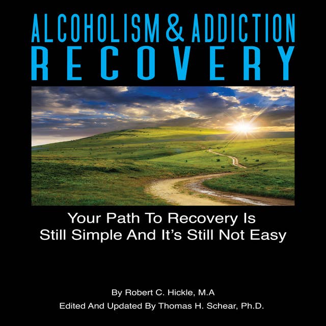 Alcoholism & Addiction Recovery: Volume 2