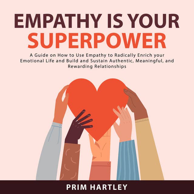 Empathy Is Your Superpower