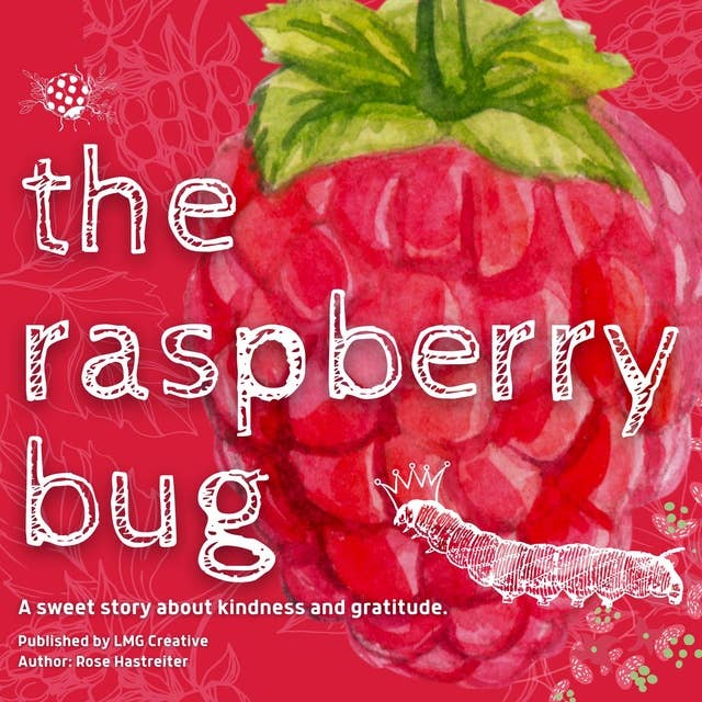 The Raspberry Bug
