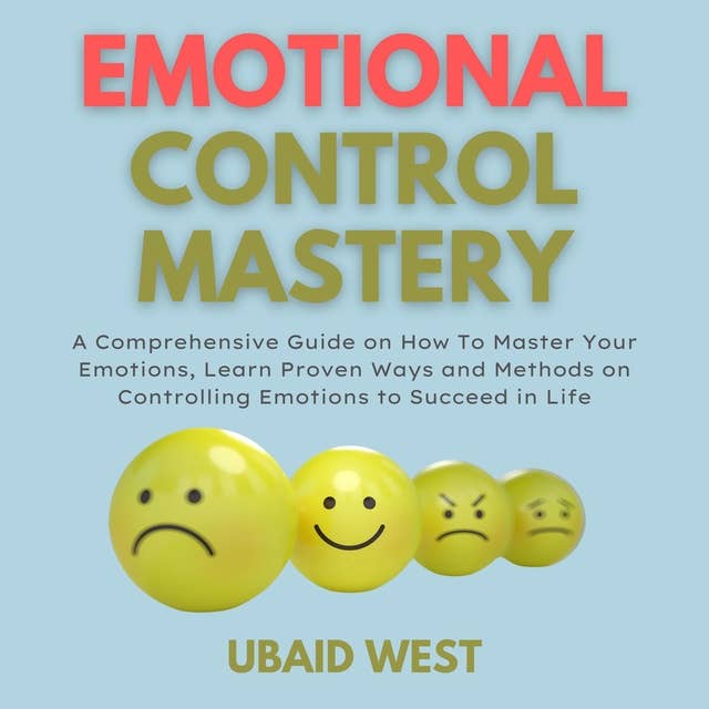 Emotional Control Mastery