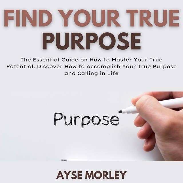 Find Your True Purpose