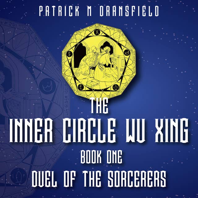 The Inner Circle Wu Xing Book 1