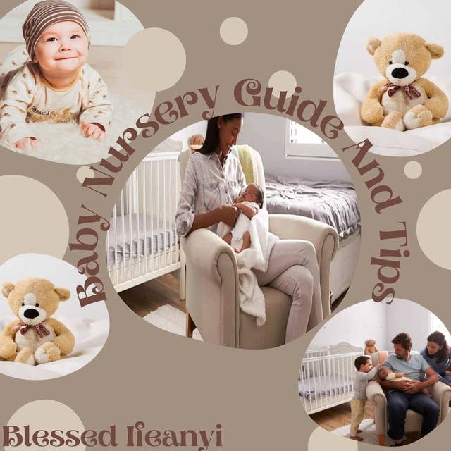 Baby Nursery Decorating Guide And Tips