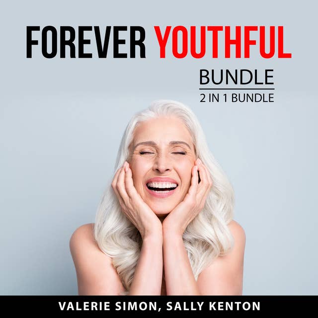 Forever Youthful Bundle, 2 in 1 Bundle