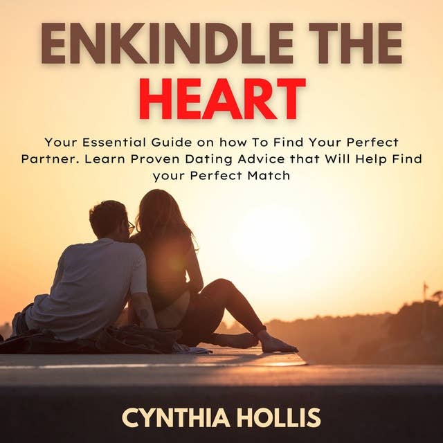 Enkindle the Heart