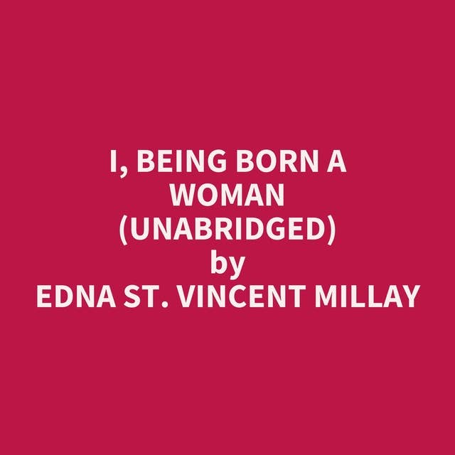 I, Being Born a Woman (Unabridged): optional
