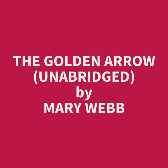 The Golden Arrow (Unabridged): optional
