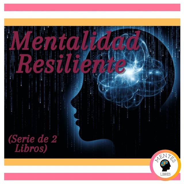 Mentalidad Resiliente (Serie de 2 Libros)