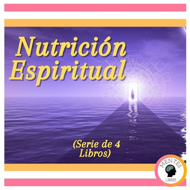 Nutrición Espiritual (Serie de 4 libros)