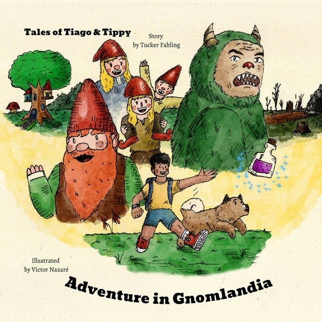 Tales of Tiago & Tippy: Adventure in Gnomlandia