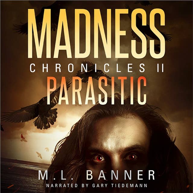 PARASITIC: An Apocalyptic-Horror Thriller