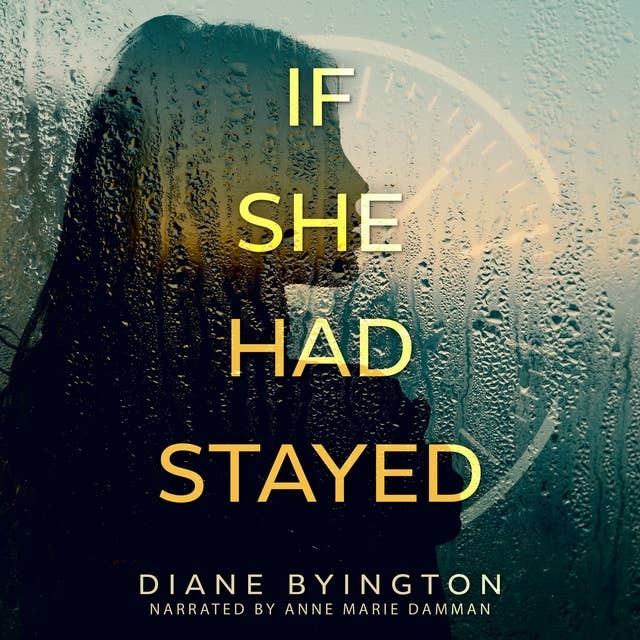 If She Had Stayed