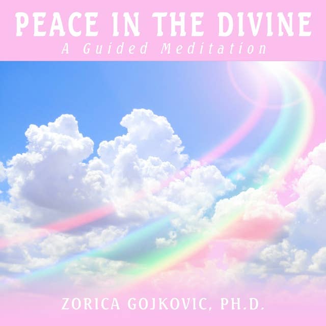Peace in the Divine: A Guided Meditation