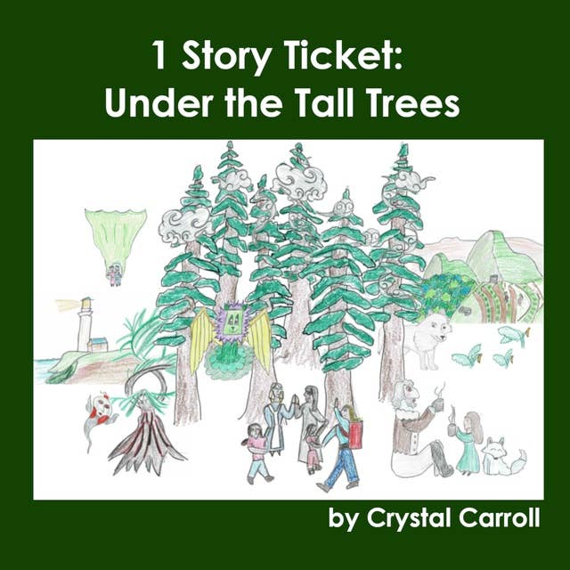 1 Story Ticket: Under the Tall Trees