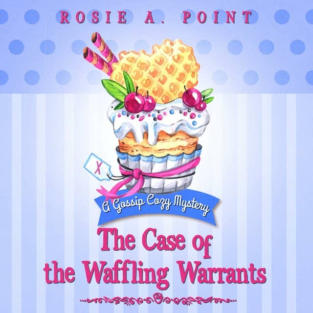 Cover for The Case of the Waffling Warrants