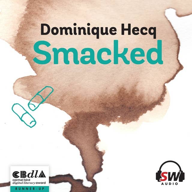 Smacked: Stories of Addiction