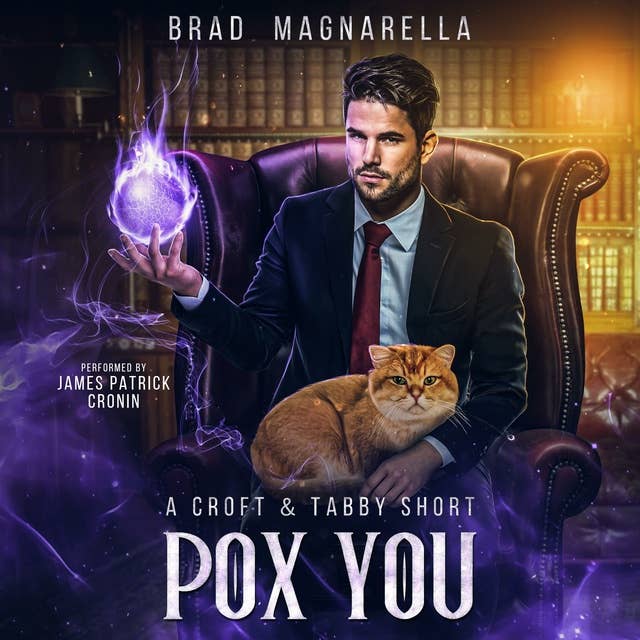 Pox You: A Croft and Tabby Short