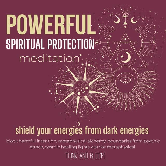 Powerful spiritual protection Meditation shield your energies from darkness: block harmful intention, metaphysical alchemy, boundaries from psychic attack, cosmic healing lights warrior metaphysical