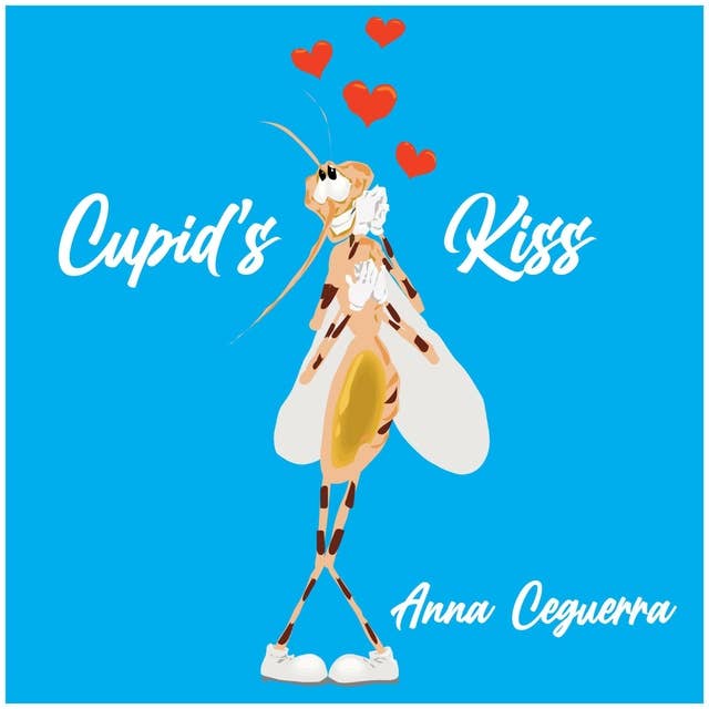 Cupid's Kiss: A novella