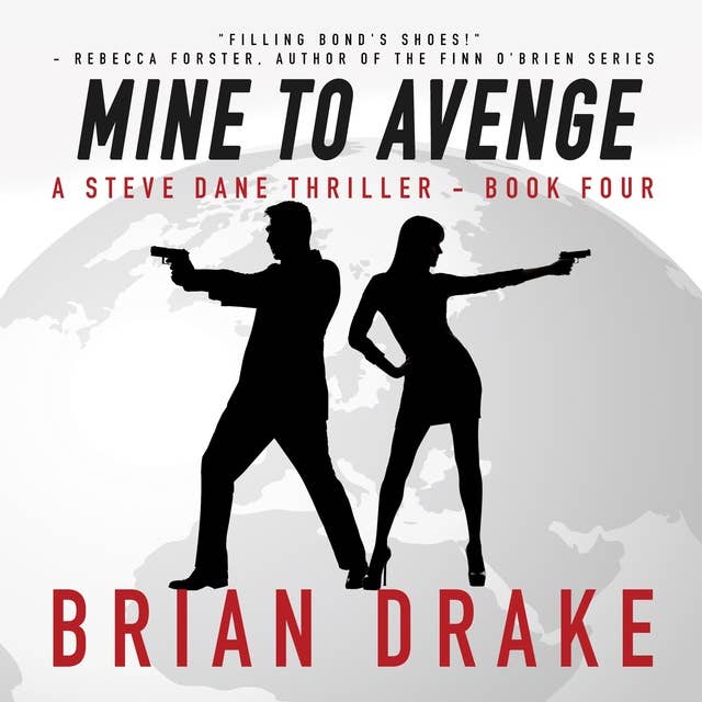 Mine To Avenge (A Steve Dane Thriller Book 4)