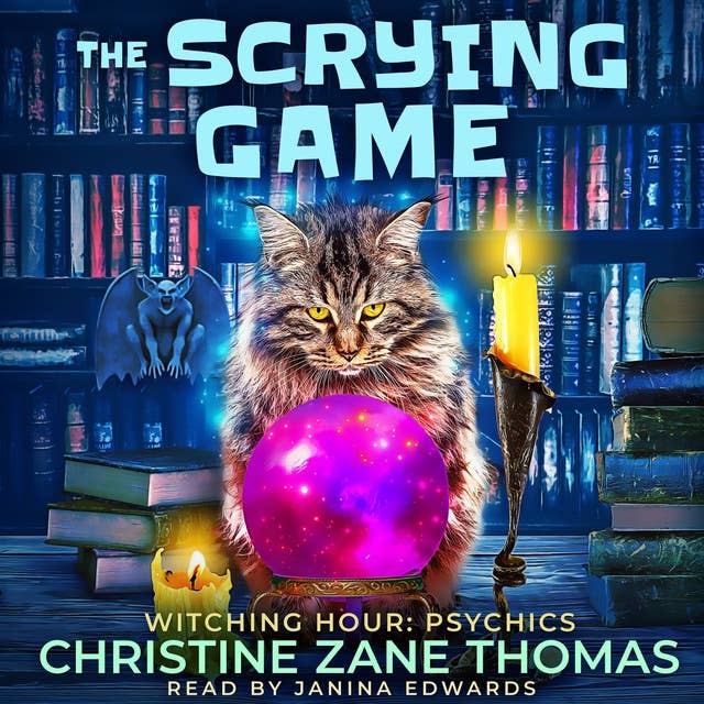 The Scrying Game by Christine Zane Thomas