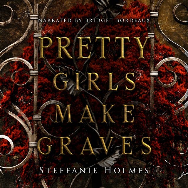 Pretty Girls Make Graves: A dark romance