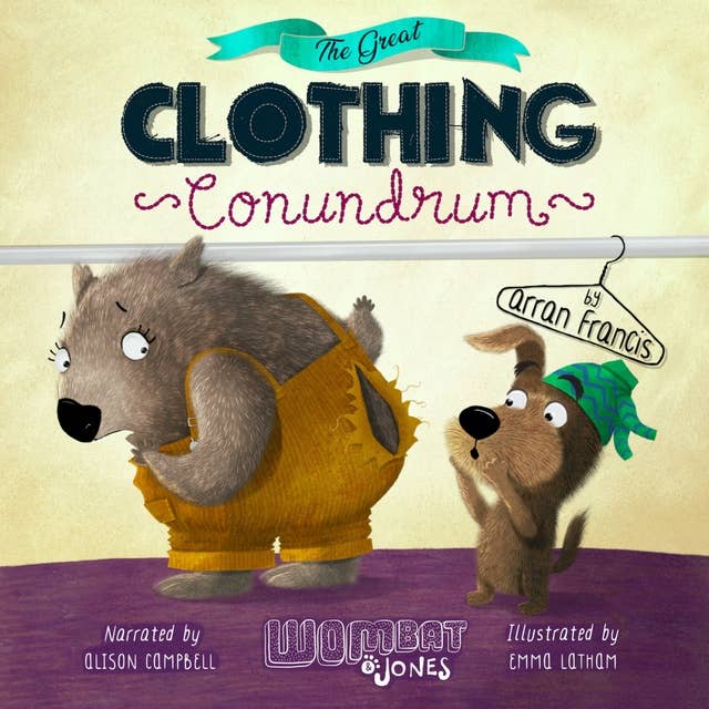 Wombat & Jones: The Great Clothing Conundrum