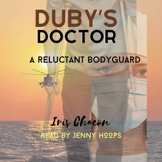 Duby's Doctor: A Reluctant Bodyguard