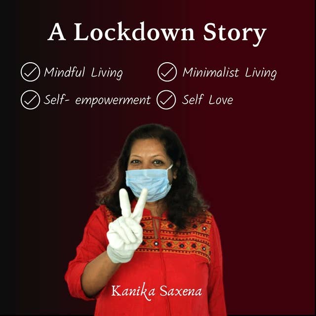 A Lockdown Story!: Winning over self when locked down