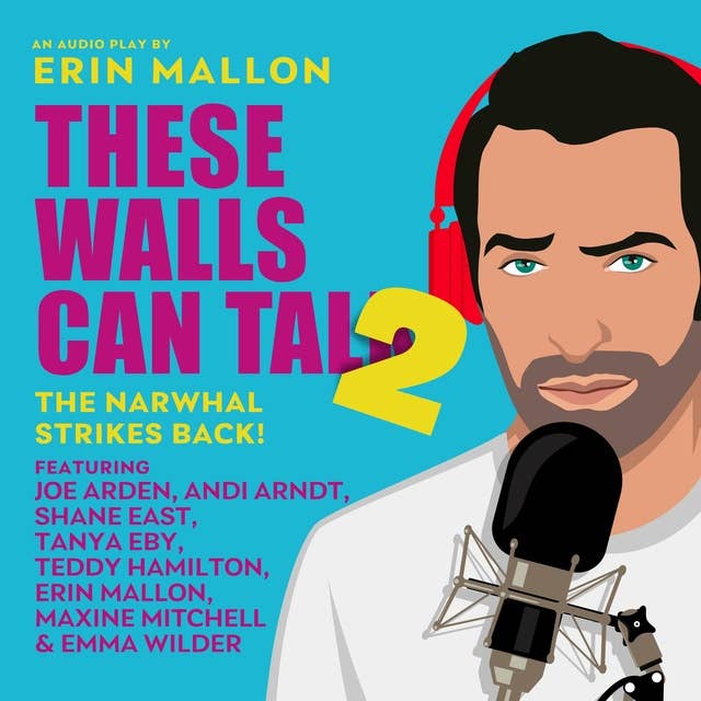 Cover for These Walls Can Talk 2: The Narwhal Strikes Back!
