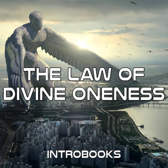 The Law of Divine Oneness