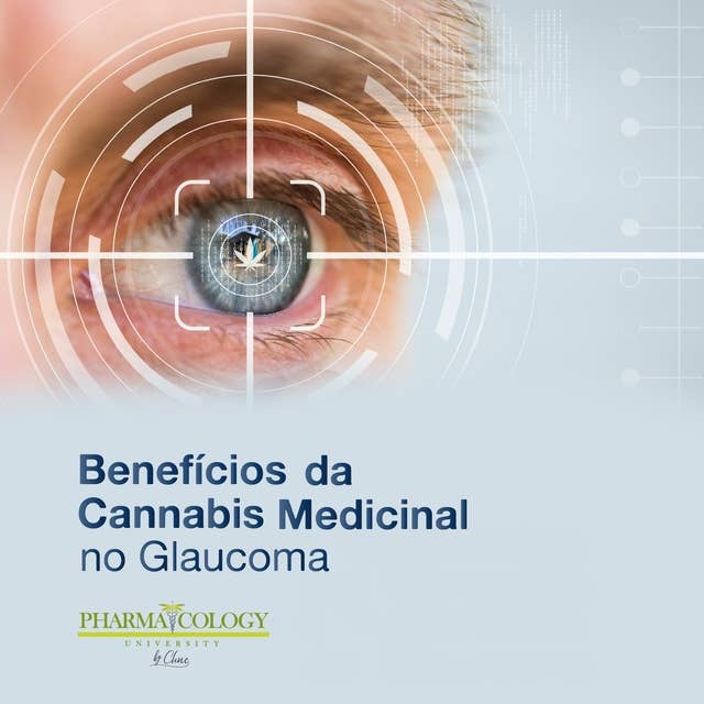 Cover for Benefícios da cannabis medicinal no glaucoma