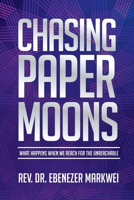Chasing Paper Moons