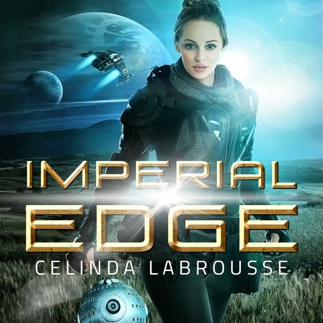 Imperial Edge: A Marine Military Science Fiction Coming of Age Adventure