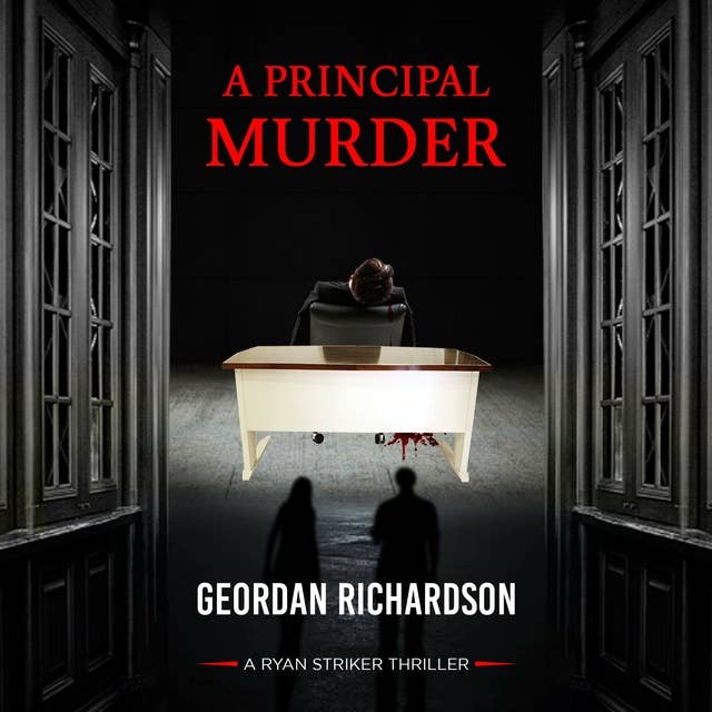 A Principal Murder: A Ryan Striker Thriller