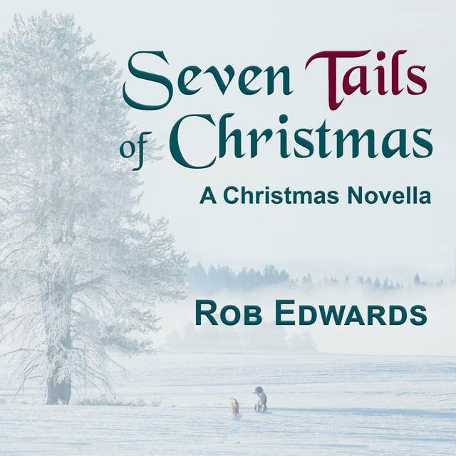 Seven Tails of Christmas: A Christmas Novella