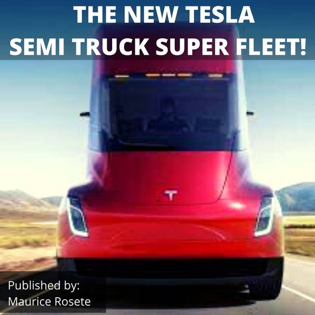 THE NEW TESLA SEMI TRUCK SUPER FLEET!: Welcome to our top stories of the day and everything that involves "Elon Musk''