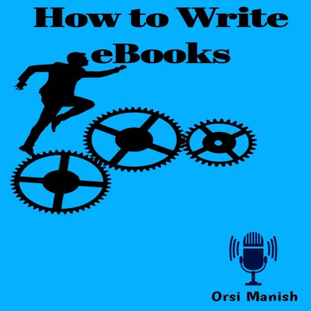 How to Write eBooks: Advanced Guide to Design and Layout