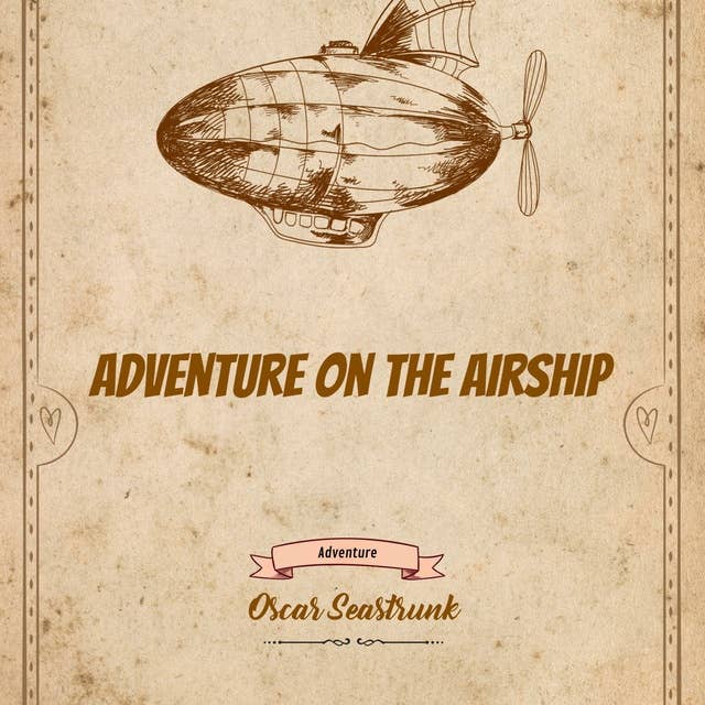 Adventure On THe Airship