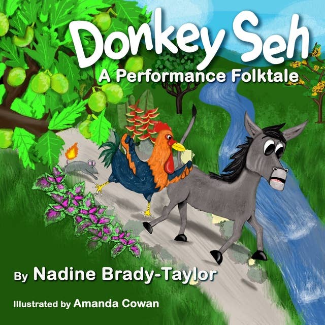 Donkey Seh: A Performance Folktale