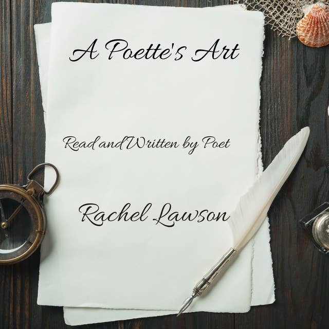 A Poette's Art: Read and Written by Poet
