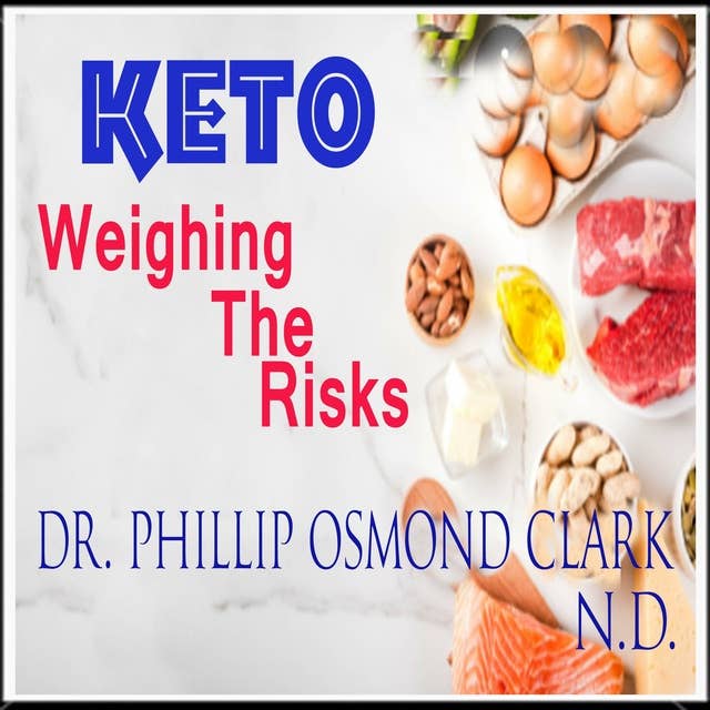 Keto -Weighing The Risks