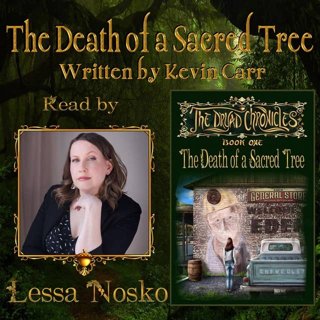The Dryad Chronicles: Book One: The Death of a Sacred Tree