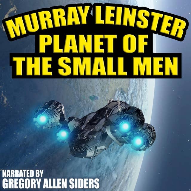 Planet of the Small Men